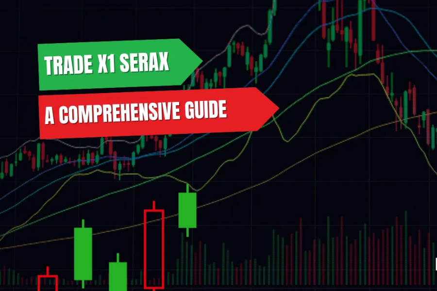 Mastering Trade X1 Serax: A Complete Guide for Traders